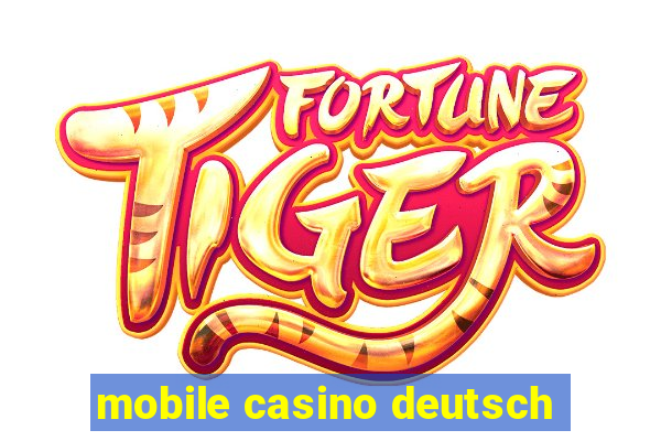 mobile casino deutsch