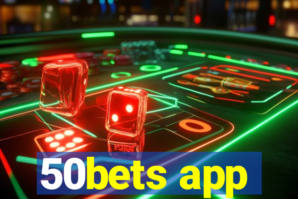 50bets app