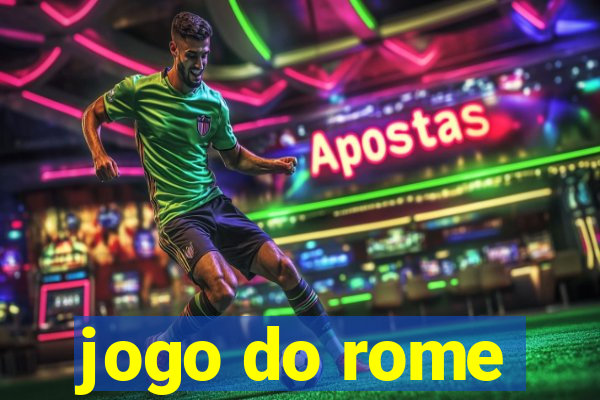 jogo do rome