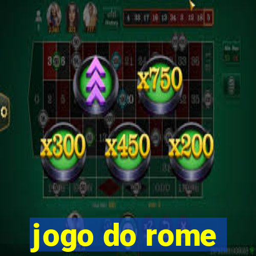 jogo do rome