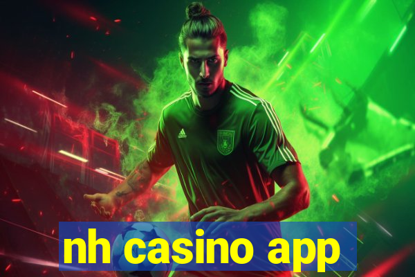 nh casino app