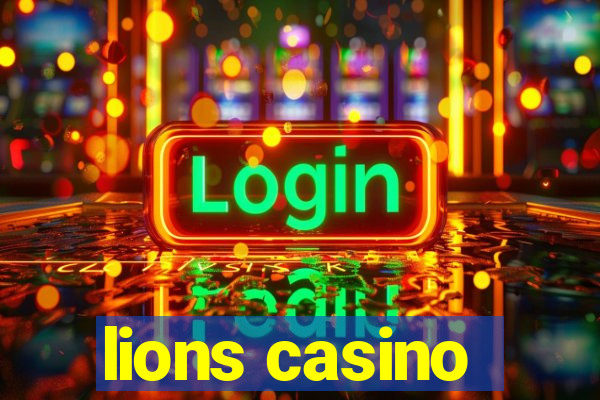 lions casino