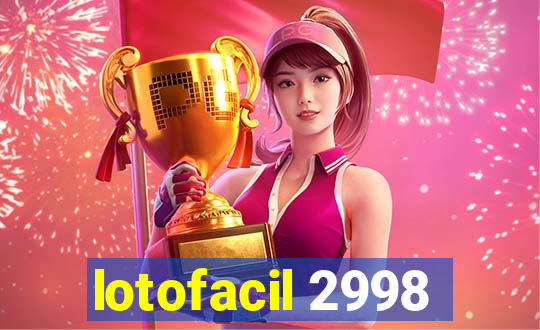 lotofacil 2998