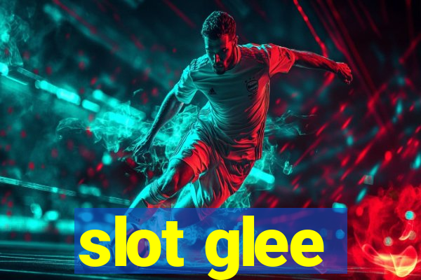 slot glee