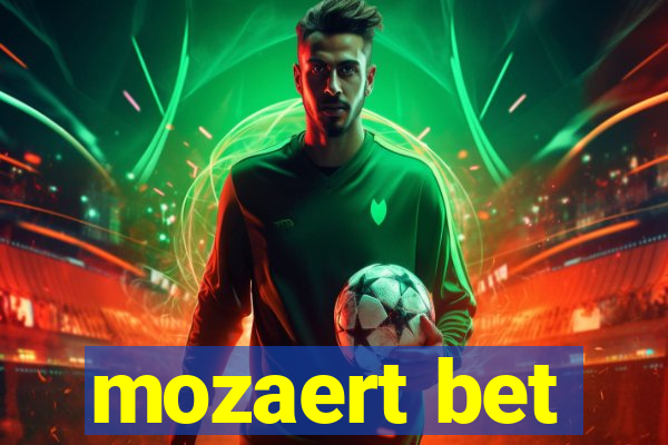 mozaert bet