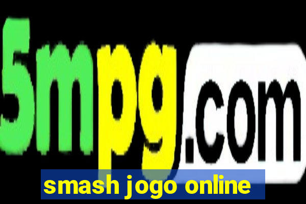 smash jogo online