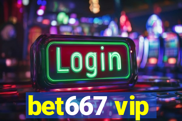 bet667 vip