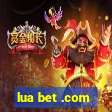 lua bet .com