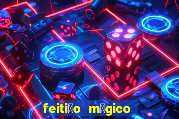 feiti莽o m谩gico manga ler