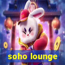 soho lounge