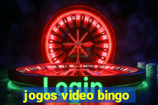 jogos video bingo