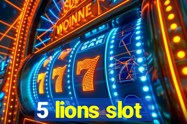 5 lions slot