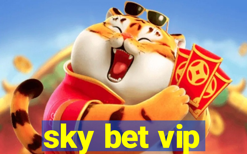 sky bet vip