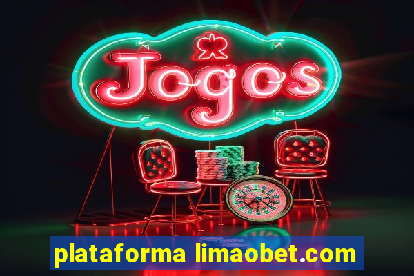 plataforma limaobet.com