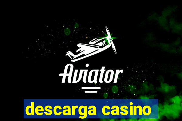 descarga casino