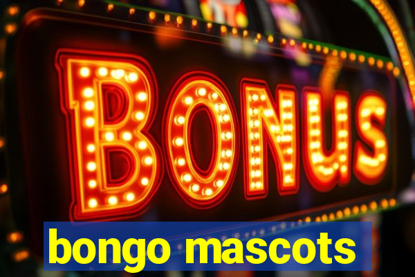 bongo mascots