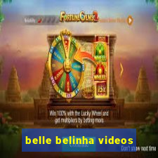 belle belinha videos