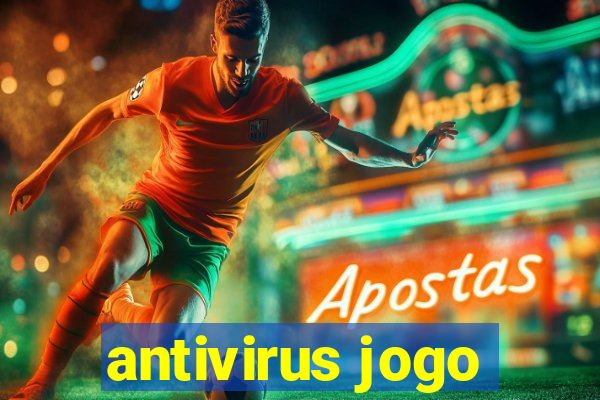 antivirus jogo