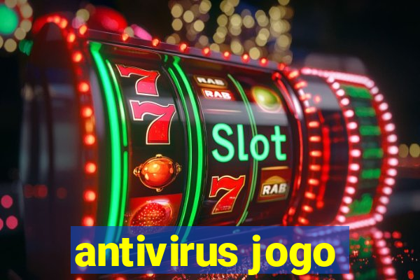 antivirus jogo