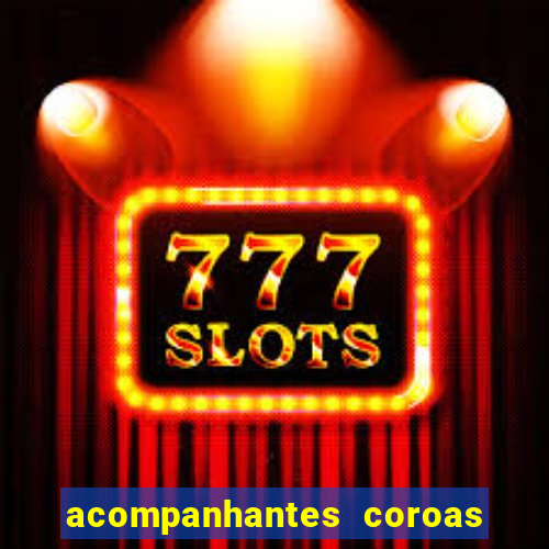 acompanhantes coroas de cruzeiro sp