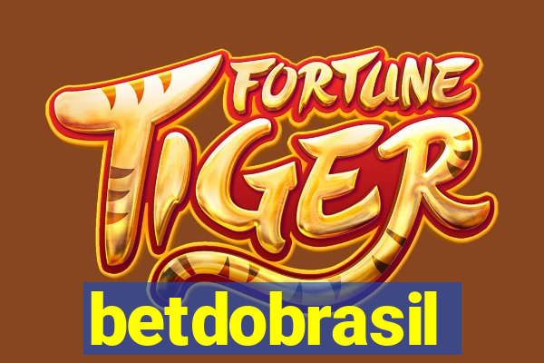 betdobrasil