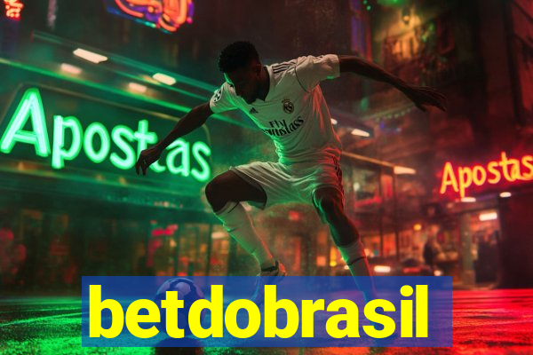 betdobrasil