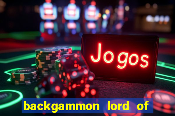 backgammon lord of the casino