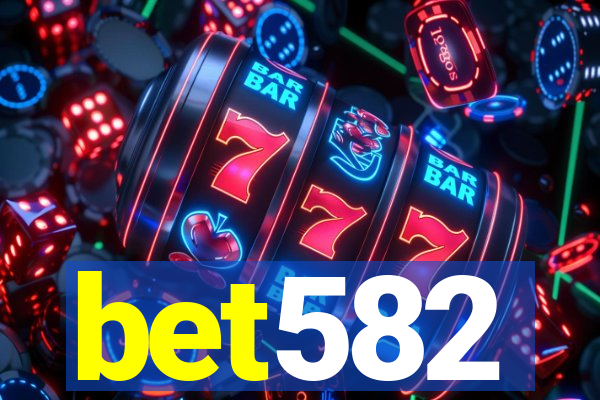 bet582