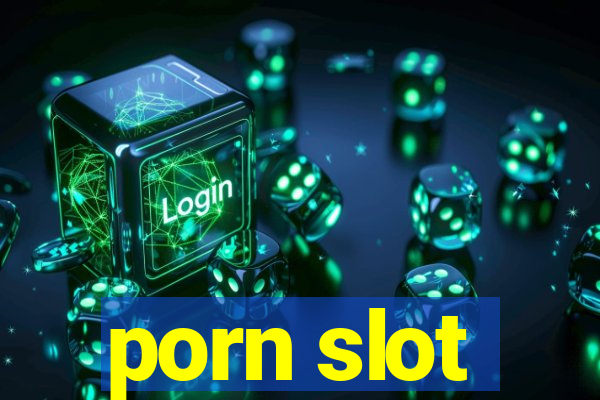 porn slot