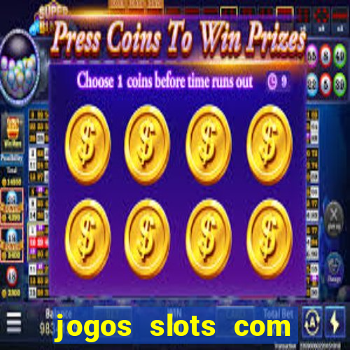 jogos slots com bonus gratis