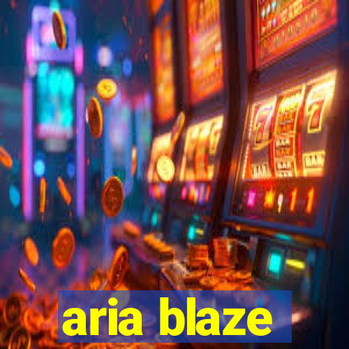 aria blaze