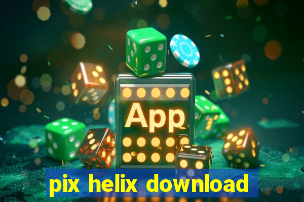 pix helix download