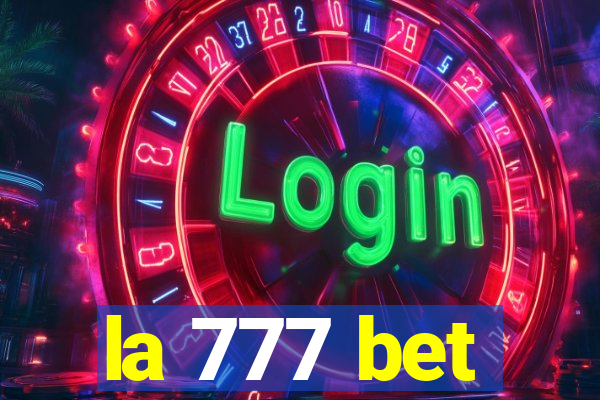 la 777 bet