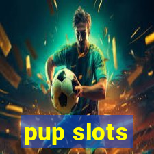 pup slots