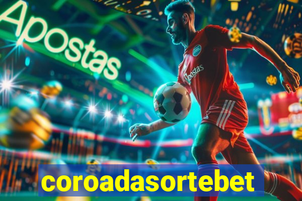 coroadasortebet.com