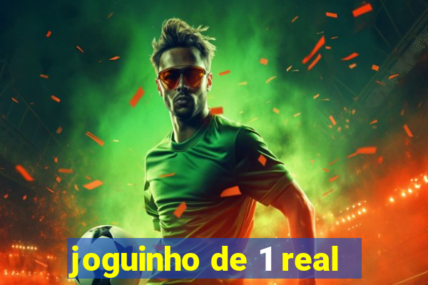 joguinho de 1 real