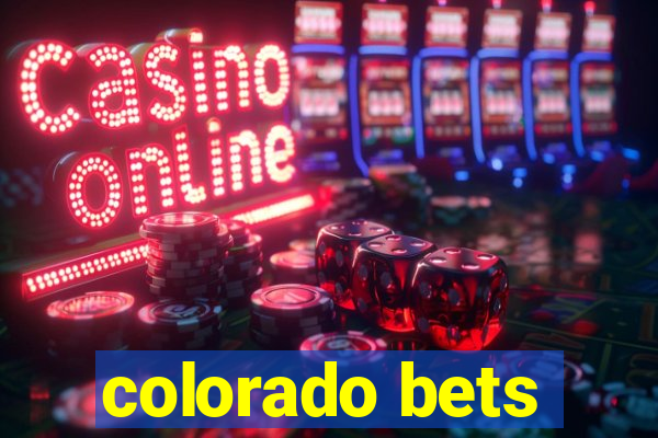 colorado bets