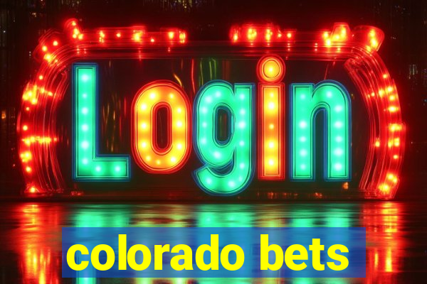 colorado bets