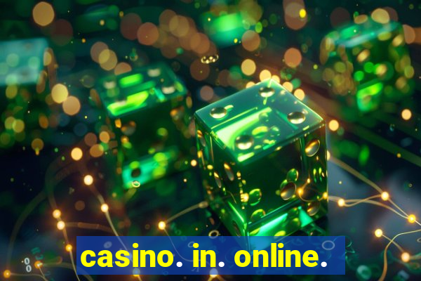 casino. in. online.