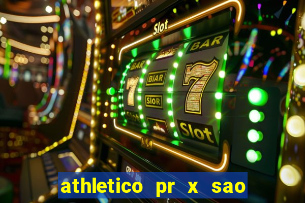 athletico pr x sao paulo palpites