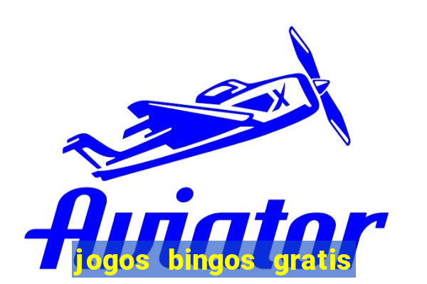 jogos bingos gratis 4 cartelas