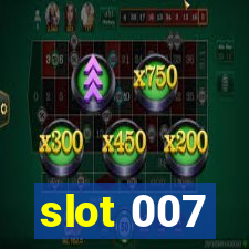 slot 007