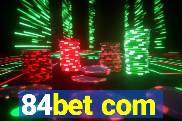 84bet com