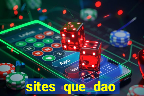 sites que dao bonus de cadastro