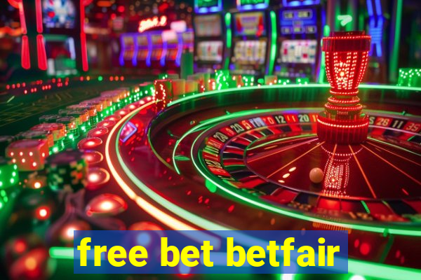 free bet betfair