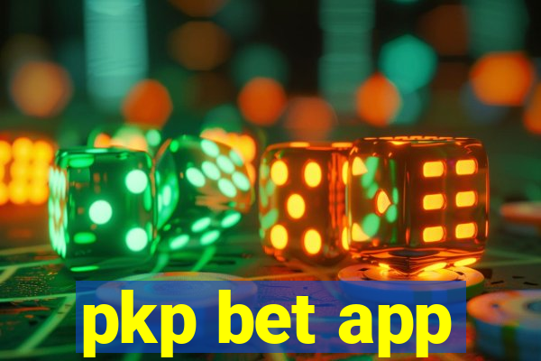 pkp bet app