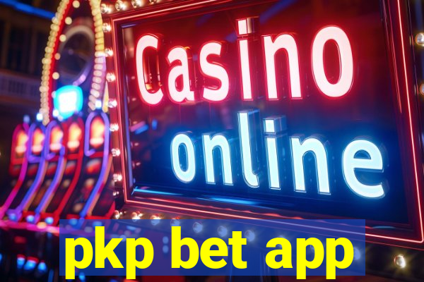 pkp bet app