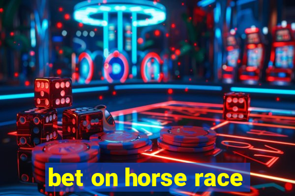 bet on horse race