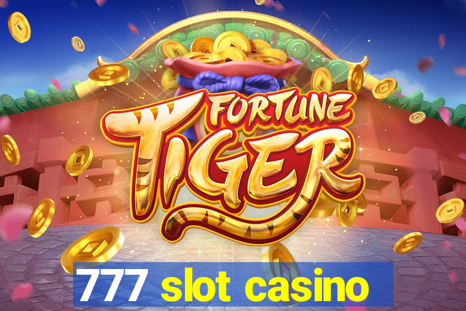 777 slot casino