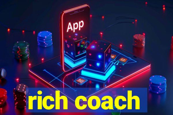 rich coach